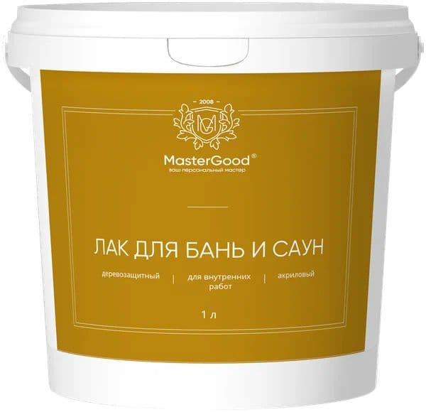 Мастер Гуд/ MasterGood Лак для бань и саун акриловый, прозрачный (1 л)